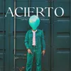 About Acierto Song