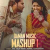 DAMAN MUSIC MASHUP -1