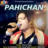 About Pahichan Song