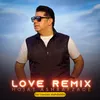 Love Remix