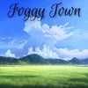 About Foggy Town Song