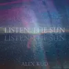 About Listen The Sun Song