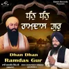 About Dhan Dhan Ramdas Gur Song