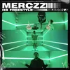 Merczz - HB Freestyle (Season 4)