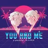 About You and Me Song