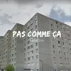 About Pas comme ça Remix Song