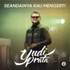 Seandainya Kau Mengerti