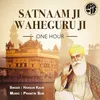 About Satnaam Ji Waheguru Ji One Hour Song