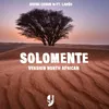About Solomente Version North African Song