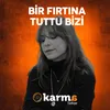 About Bir Fırtına Tuttu Bizi #KarmaAkustik Song