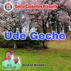 About Ude Geche Song