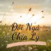 Đôi Ngả Chia Ly