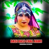About Dasi Dasi Chal Kawi Song