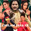 About CHILAM JALA LE Song