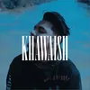 Khawaish