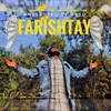 FARISHTAY