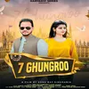 About 7 Ghungroo Song