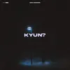 KYUN ?