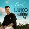 About Luko Manjalang Pai Song