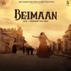 About Beimaan Song