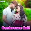 About Conference Call Song