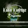 About Kaalai Kaatringe Sugame Song