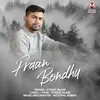 About Praan Bondhu Song