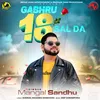 Gabhru 18 Sal Da