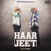 About Haar Jeet Song