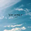 About You Done Song
