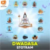 About Dwadasa Jyotirlinga Stotram Song