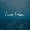 Ocean Dreamer, Pt. 10