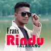 About Rindu Talarang Song