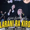 Nglarani Ra Kiro Kiro