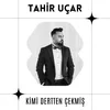 Kimi Dertten Çekmiş Canlı Performans