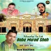 About Rehmatan Da Vali Baba Murad Shah Song