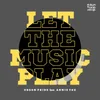 Let The Music Play Rafael Dutra & Junior Senna Radio Mix