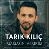 About Mamasını Veririm Song