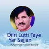 About Dilri Lutti Taye Yar Sajjan Song