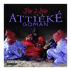 About Attiéké goman Song