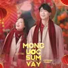 About Mong Ước Sum Vầy Song