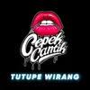About Tutupe Wirang Song