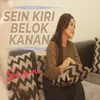 About SEIN KIRI BELOK KANAN Song