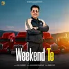 About Weekend Te Song