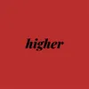 About Higher Song