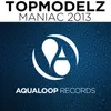 Maniac 2013 Single Mix