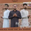 About Mainu Yaad Hai Oh Gharhi Song