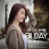 About Ơi Cái Anh Gì Đây Lofi Song