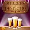 Mujeres y Despecho