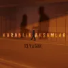 About Karanlık Akşamlar Song